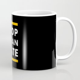 Stop Asian Hate Anti-Asian Support AAPI Stop Crime Coffee Mug