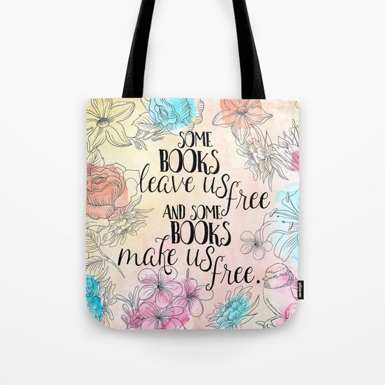 Some Books Make Us Free Tote Bag