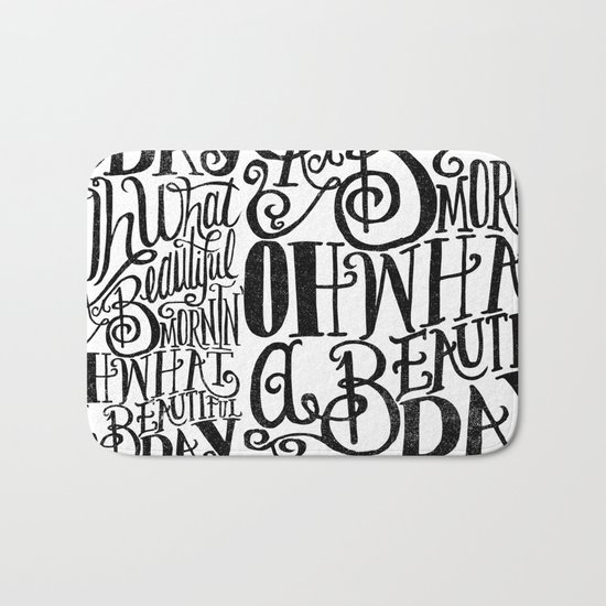 ....Oh what a beautiful day Bath Mat