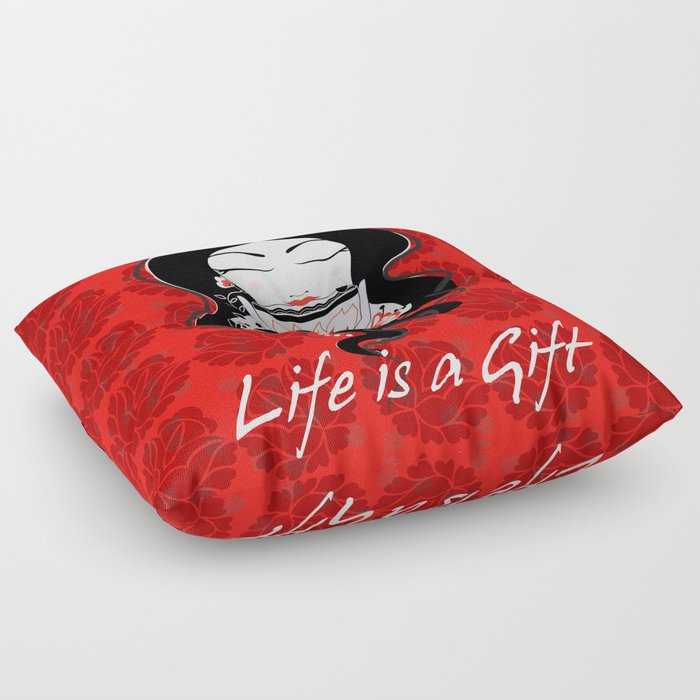 LIFE IS A GIFT Floor Pillow
