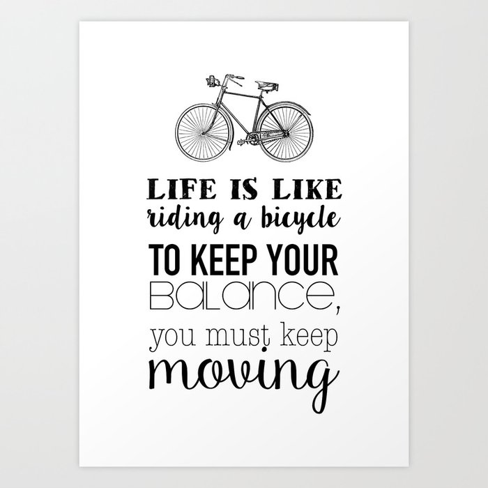 life is just like riding a bicycle