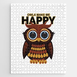 Owls Make Me Happy Jigsaw Puzzle