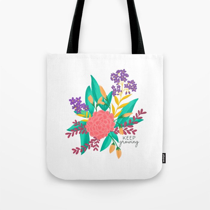 Keep Growing Floral Boquet Tote Bag