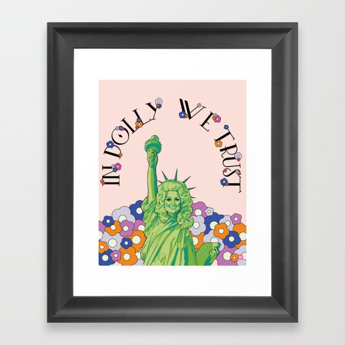 In Dolly We Trust Framed Art Print