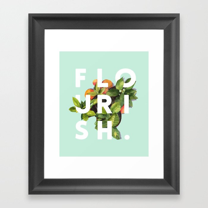 Flourish #society6 #buyart #typography #artprint Framed Art Print