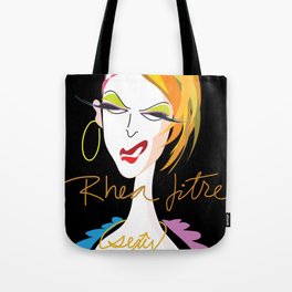 Rhea Litre (Sexy B*tch) Tote Bag