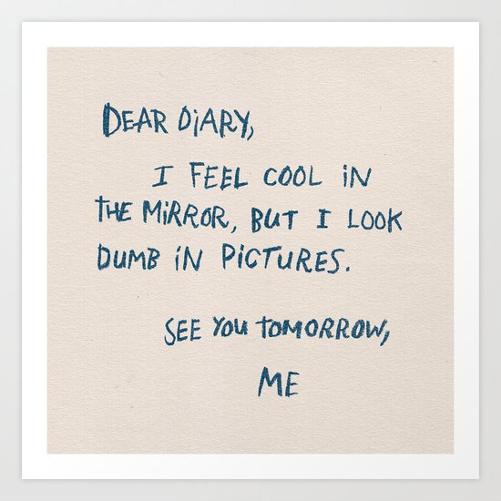 Dear Diary Art Print