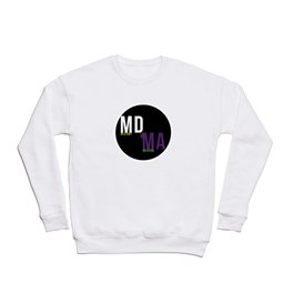 MDMA (Restart the weekend) Crewneck Sweatshirt