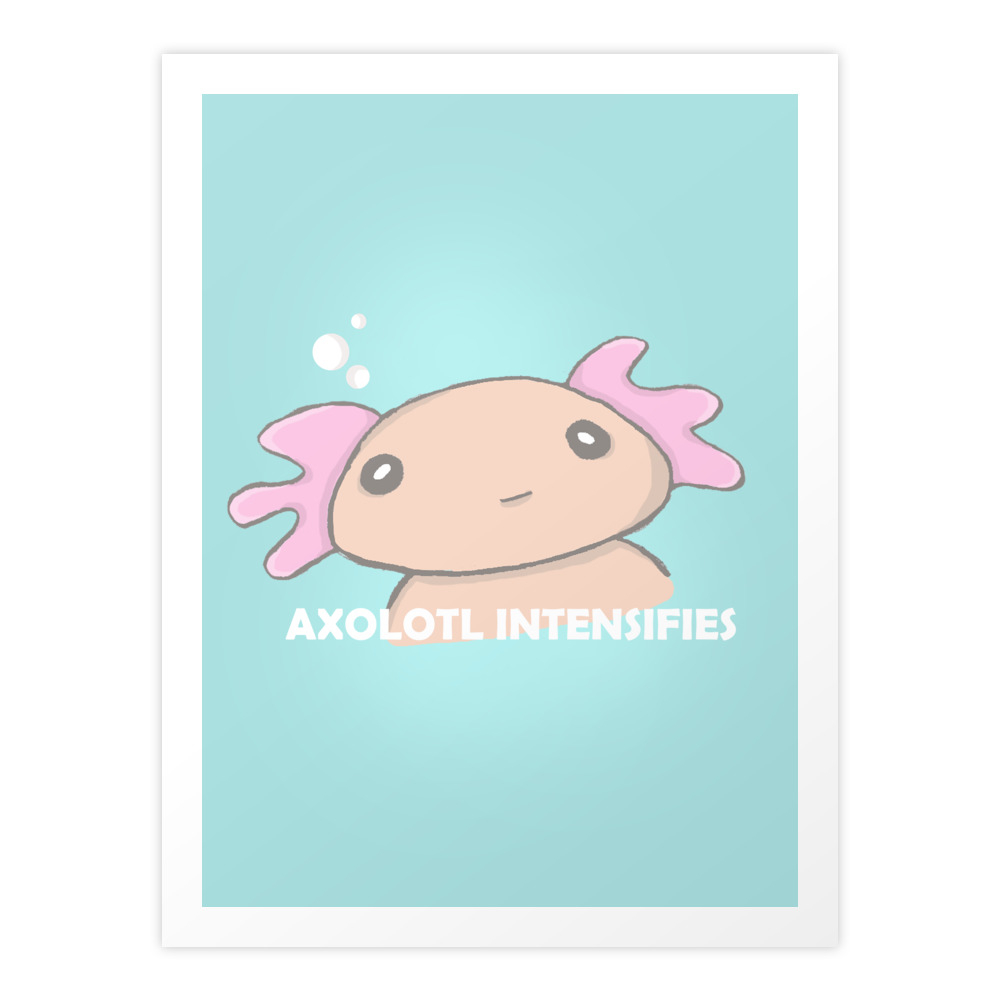 Axolotl Intensifies Art Print by nadjmahal