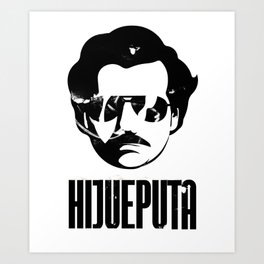 Hijueputa Funny Escobar Gift For Colombian Lovers Art Print