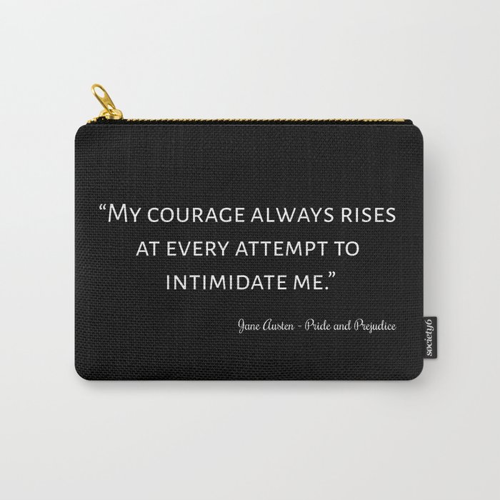 Pride and Prejudice Quote I Carry-All Pouch