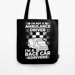 Ambulance Driver Emergency Medical Technician Tote Bag