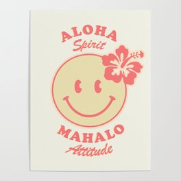 Aloha Spirit, Mahalo Attitude Poster