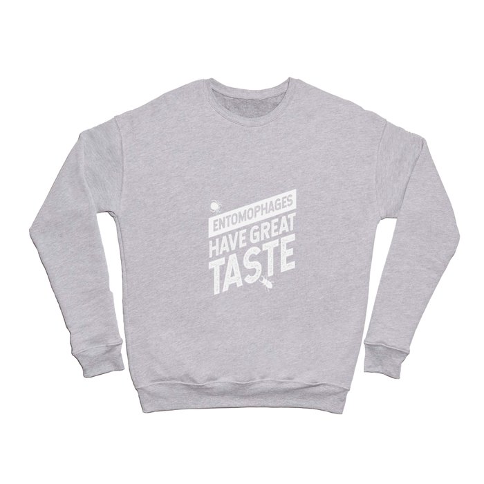 I Eat Bugs Entomophagy Crewneck Sweatshirt