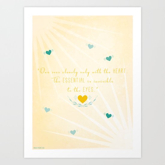 One sees clearly only with the heart Art Print