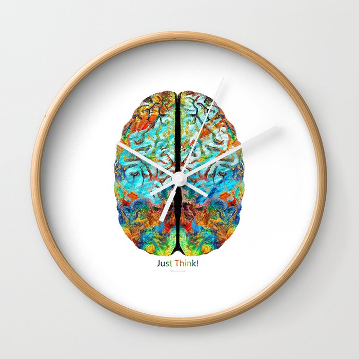 Colorful Brain Art - Just Think - By Sharon Cummings Wall Clock