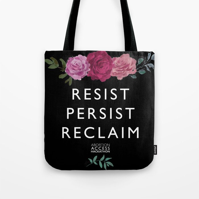 Resist, Persist, Reclaim Tote Bag