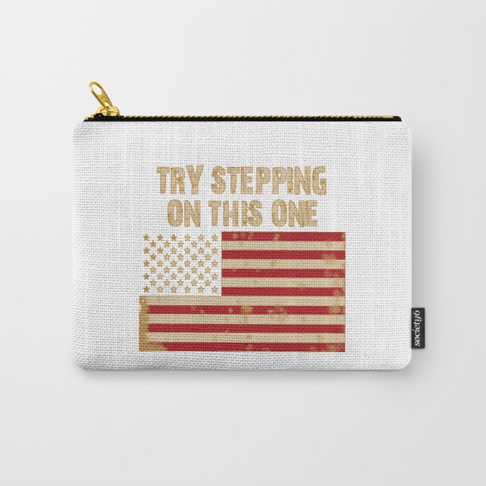 Try stepping on this flag Carry-All Pouch