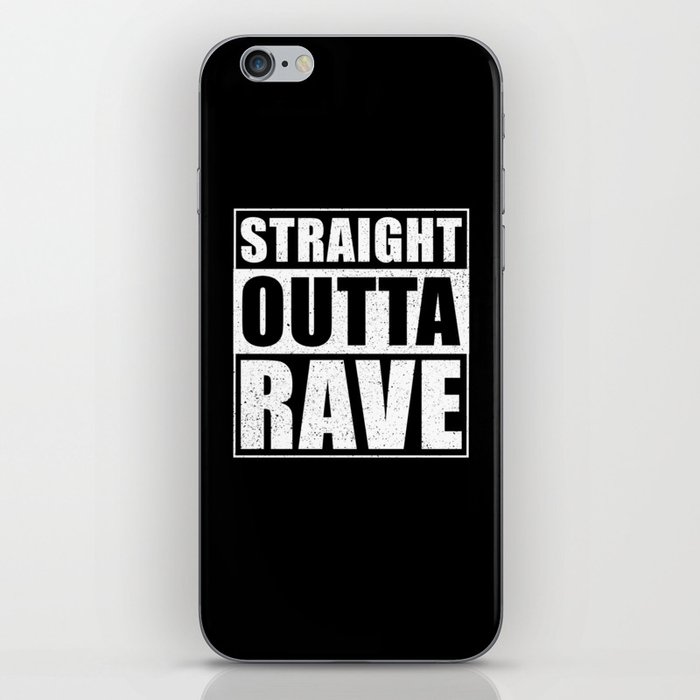Straight Outta Rave iPhone Skin