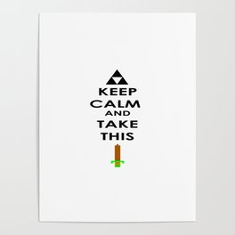 Keep Calm and Take This Funny Humor Video Game Link  Poster