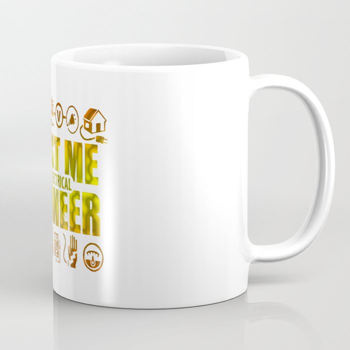 Trust me, I'm an electrical engineer Coffee Mug