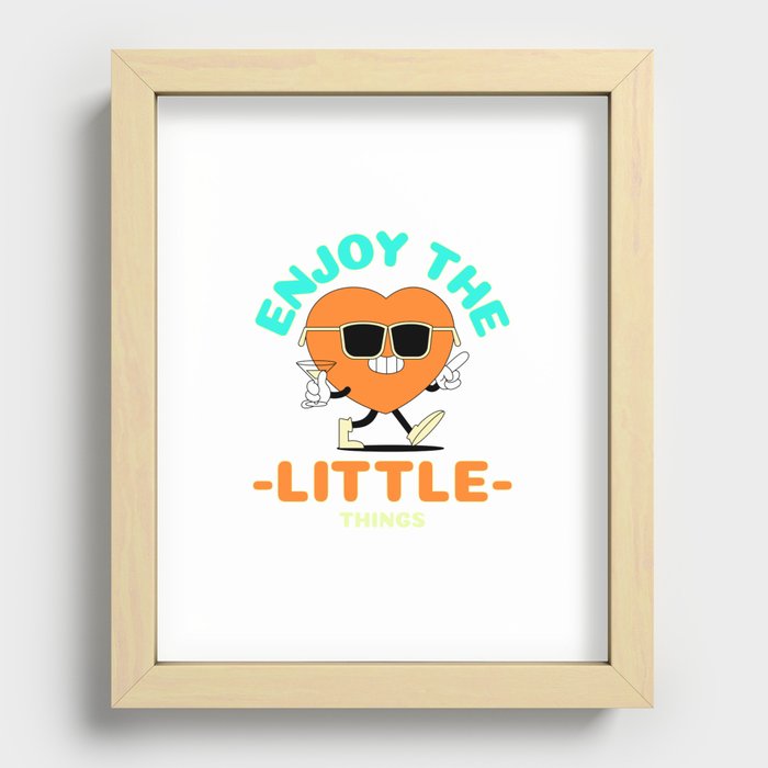 ENJOY THE LITTLE THINGS Recessed Framed Print