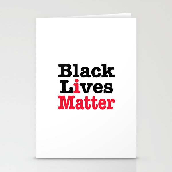 BLACK LIVES MATTER Stationery Cards