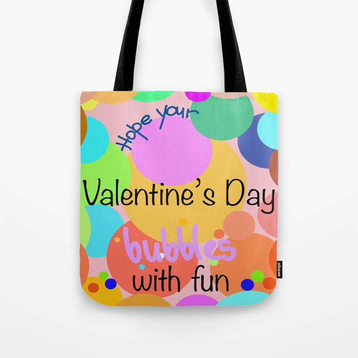 Hope Your Valentine's Day Bubbles With Fun Tote Bag