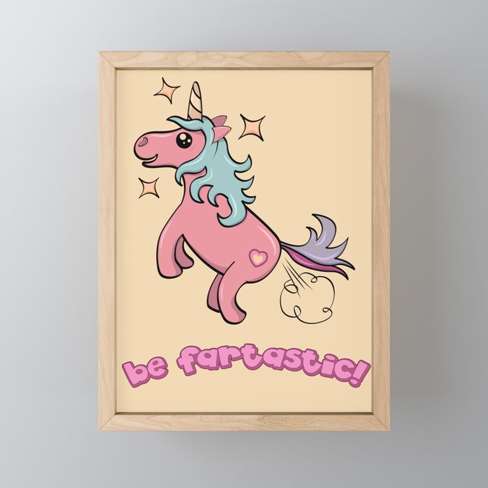 Be fartastic farting unicorn Framed Mini Art Print