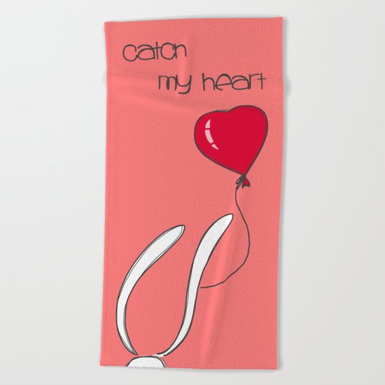 Catch my heart Beach Towel