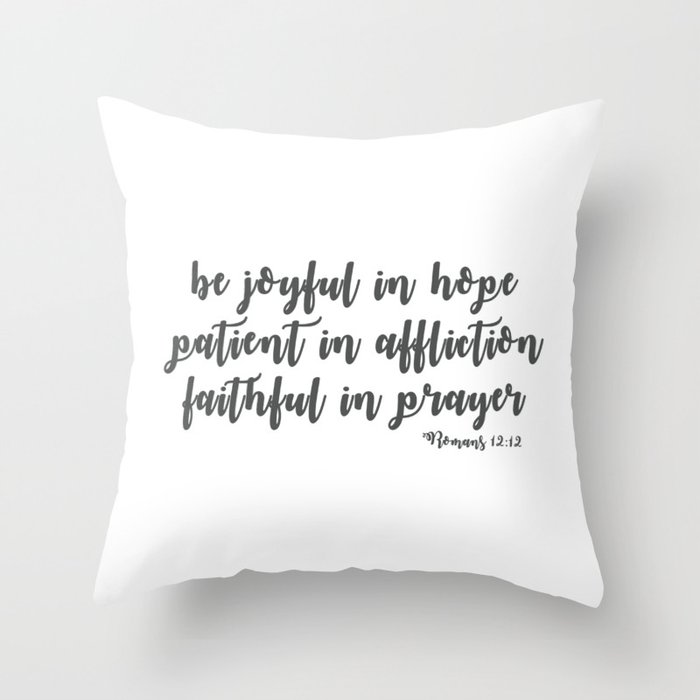 Romans 12:12 Throw Pillow