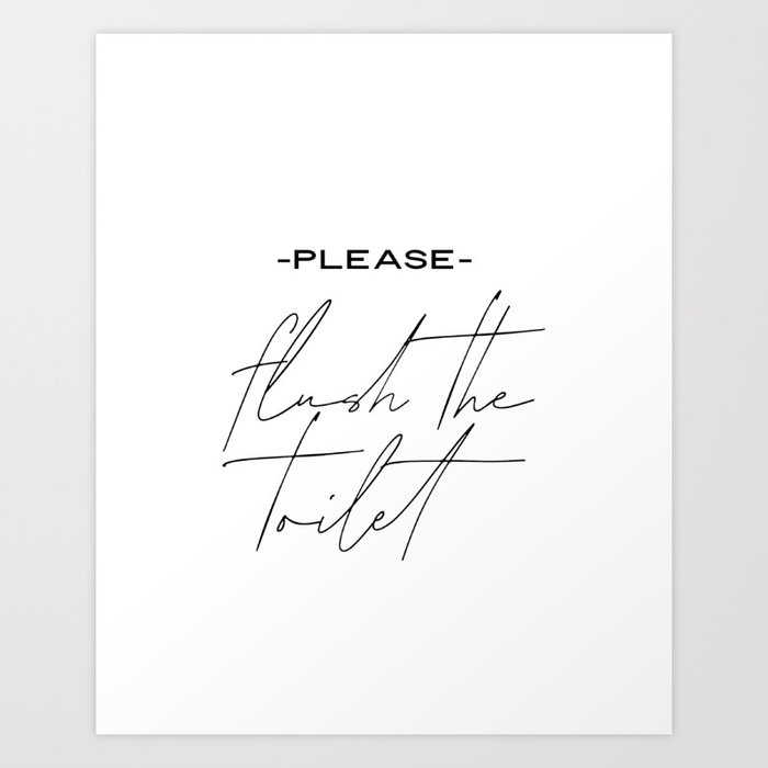Bathroom Art Flush The Toilet Kids Bathroom Prints Flush Toilet Sign Printable Bathroom Washroom Pr Art Print By Lovelyprints Society6 A wide variety of bathroom posters and prints options are available to you, such as subjects 1,481 bathroom posters and prints products are offered for sale by suppliers on alibaba.com, of which. bathroom art flush the toilet kids bathroom prints flush toilet sign printable bathroom washroom pr art print by lovelyprints