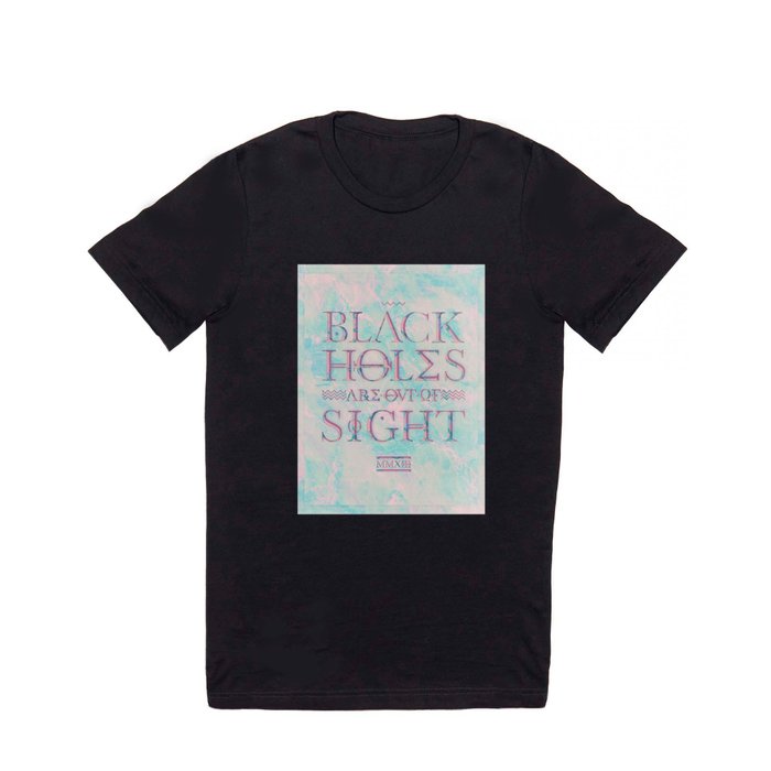 BLACK HOLES T Shirt