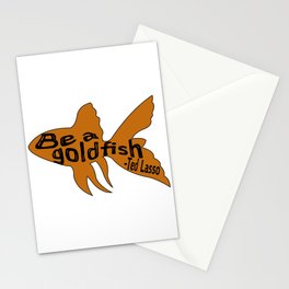 Be A Goldfish Quote Ted Stationery Cards