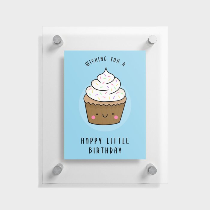 Kawaii Cupcake Happy Little Birthday (blue) Floating Acrylic Print