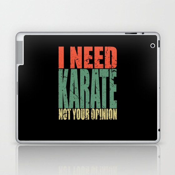 Karate Saying funny Laptop & iPad Skin