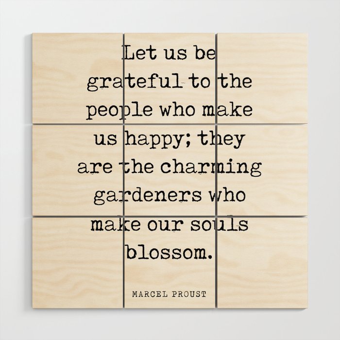 Let us be grateful to gardeners - Marcel Proust Quote - Literature - Typewriter Print Wood Wall Art