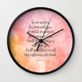 Isaiah 41:10, Uplifting Bible Verse Wall Clock