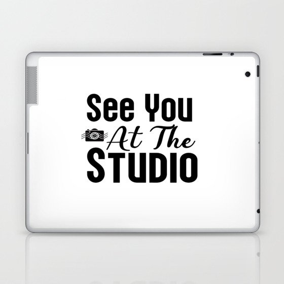 See You At The Studio Laptop & iPad Skin