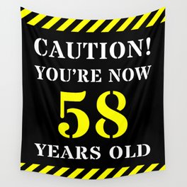 [ Thumbnail: 58th Birthday - Warning Stripes and Stencil Style Text Wall Tapestry ]
