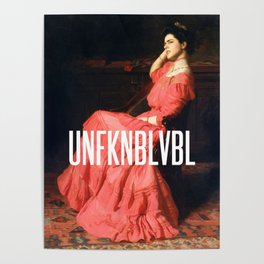 UNFKNBLVBL, Feminist Poster