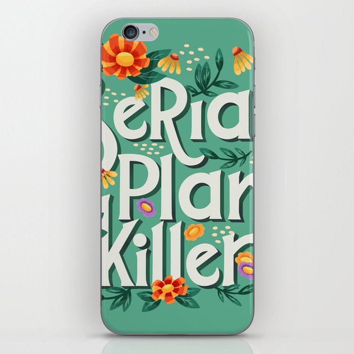 Serial plant killer lettering illustration with flowers and plants VECTOR iPhone Skin
