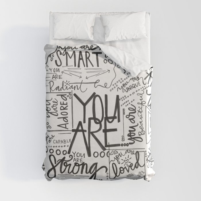 You Are * Duvet Cover