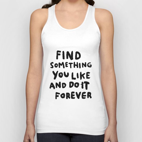 Find Something you like Unisex Tank Top