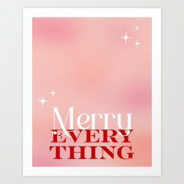 Merry Everything Art Print