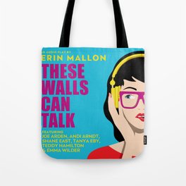 These Walls Can Talk Tote Bag