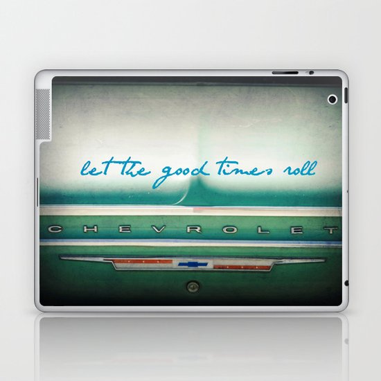 let the good times roll Laptop & iPad Skin