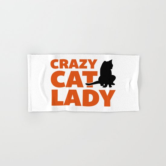 Crazy Cat Lady Funny Quote Hand & Bath Towel