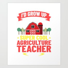 Agriculture Teacher Agricultural Education Class Art Print