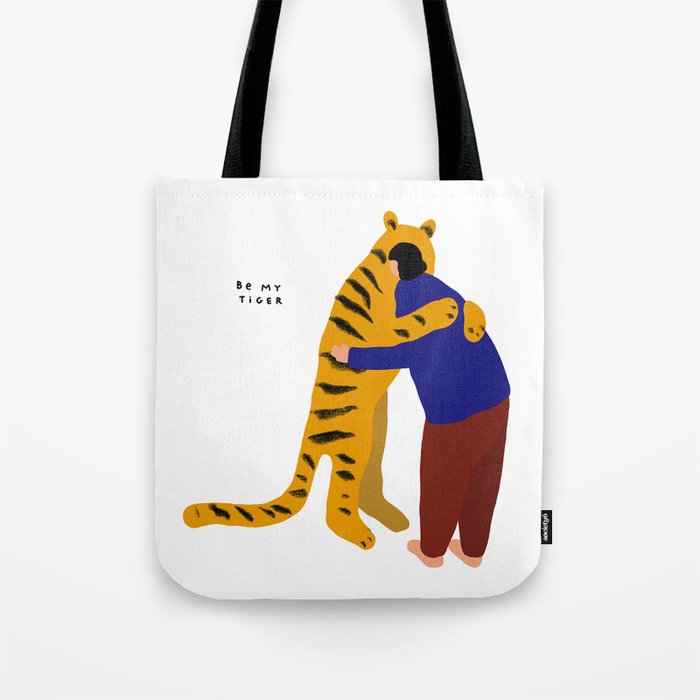 Be my tiger Tote Bag